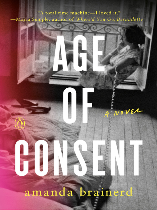 Title details for Age of Consent by Amanda Brainerd - Available